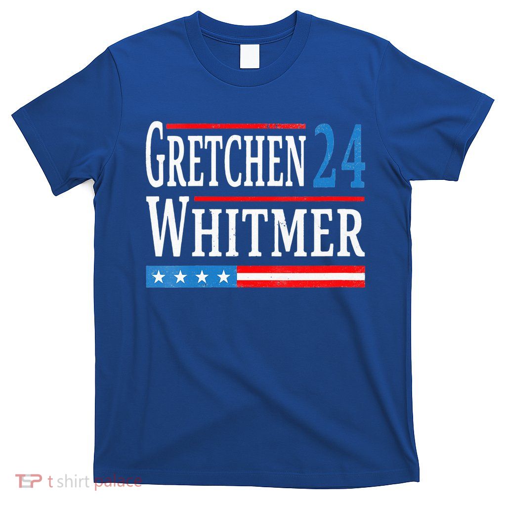 Gretchen Whitmer 2024 For President Election T-Shirt