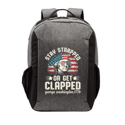George Washington 4th Of July Stay Strapped Or Get Clapped Vector Backpack