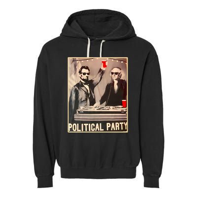 George Washington And Abraham Lincoln Political Party Garment-Dyed Fleece Hoodie