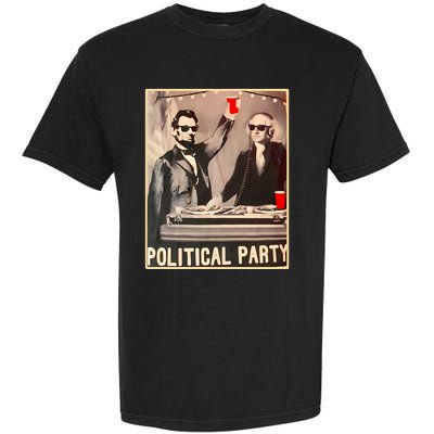 George Washington And Abraham Lincoln Political Party Garment-Dyed Heavyweight T-Shirt