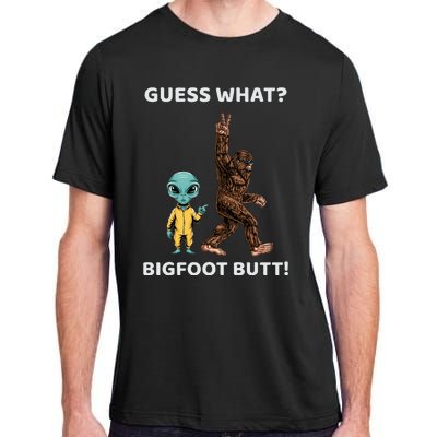 Guess What Bigfoot Butt Sasquatch Alien Adult ChromaSoft Performance T-Shirt