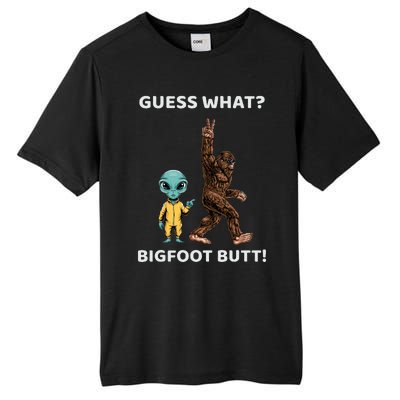 Guess What Bigfoot Butt Sasquatch Alien Tall Fusion ChromaSoft Performance T-Shirt