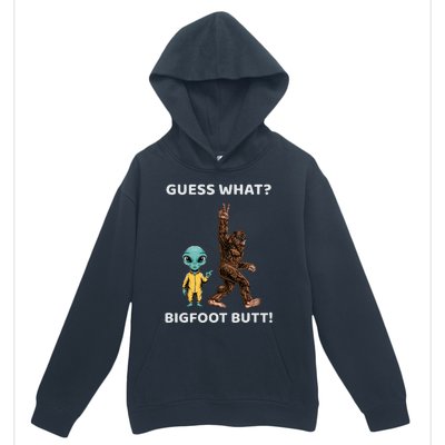 Guess What Bigfoot Butt Sasquatch Alien Urban Pullover Hoodie