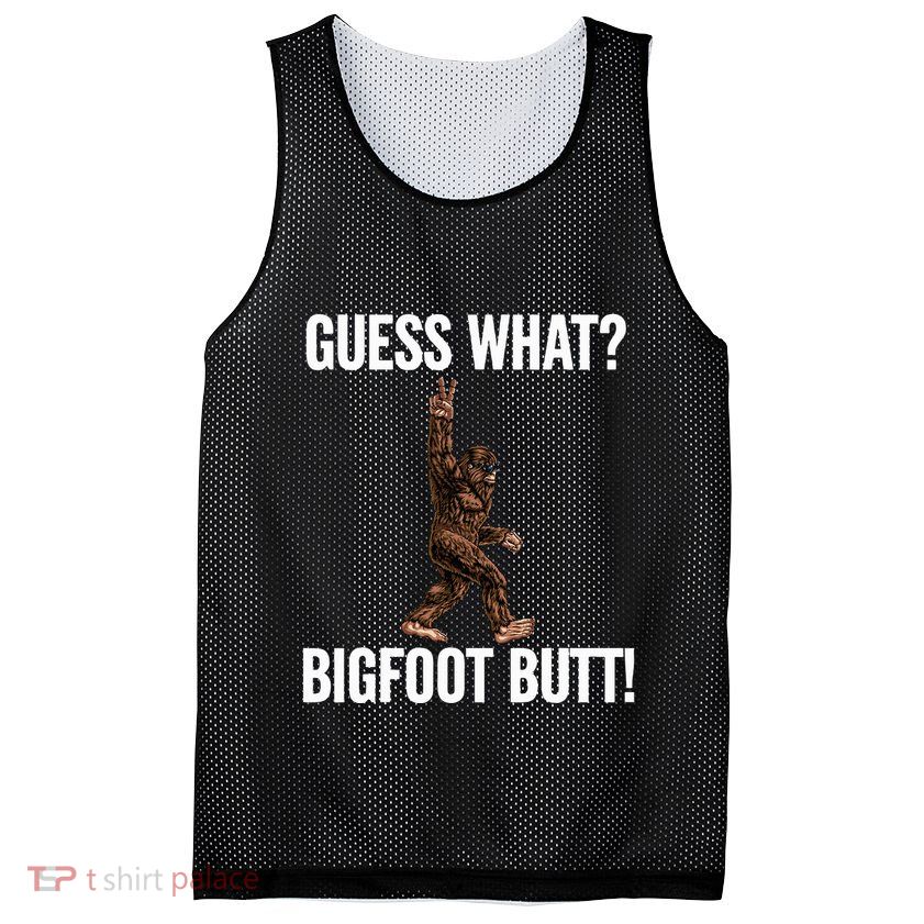 Guess What Bigfoot Butt Funny Sasquatch Peace Mesh Reversible Basketball Jersey Tank