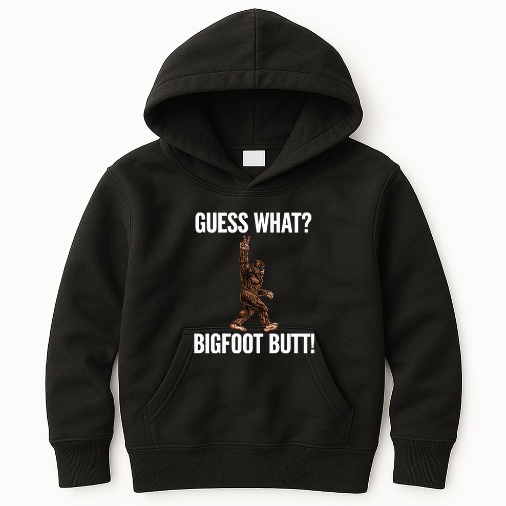Guess What Bigfoot Butt Funny Sasquatch Peace Kids Hoodie