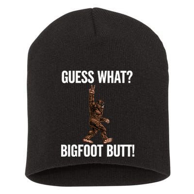 Guess What Bigfoot Butt Funny Sasquatch Peace Short Acrylic Beanie