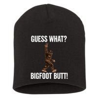 Guess What Bigfoot Butt Funny Sasquatch Peace Short Acrylic Beanie