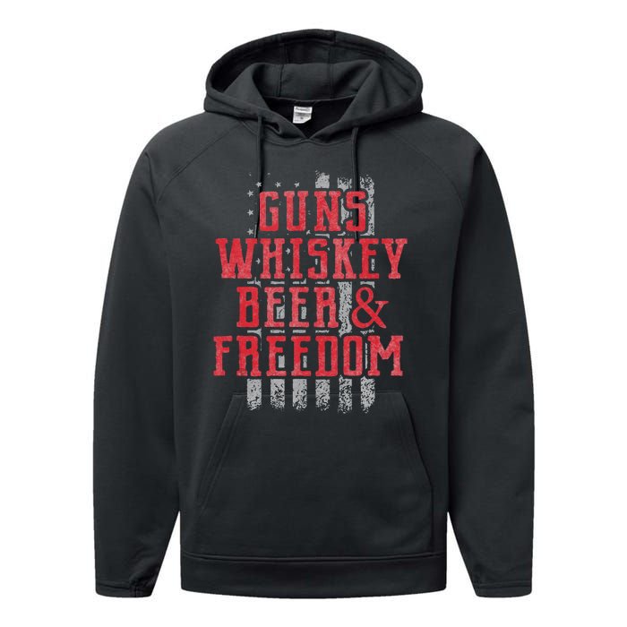 Guns Whiskey Beer And Freedom Veteran US Flag 4th Of July Performance Fleece Hoodie