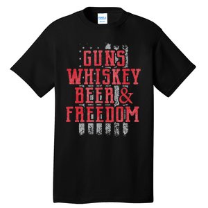 Guns Whiskey Beer And Freedom Veteran US Flag 4th Of July Tall T-Shirt