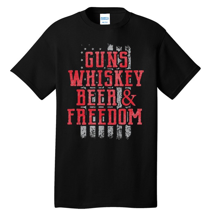 Guns Whiskey Beer And Freedom Veteran US Flag 4th Of July Tall T-Shirt