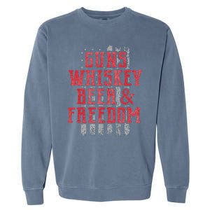 Guns Whiskey Beer And Freedom Veteran US Flag 4th Of July Garment-Dyed Sweatshirt