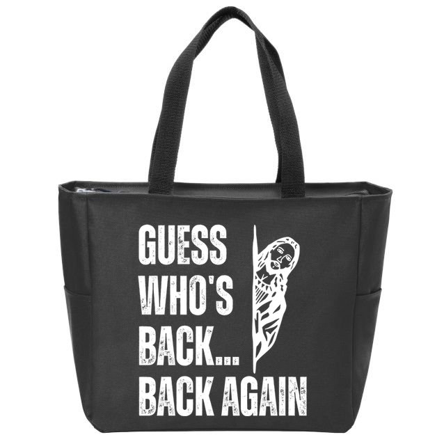 Guess Whos Back Again Jesus Easter Zip Tote Bag