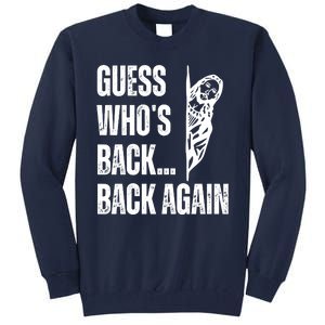 Guess Whos Back Again Jesus Easter Tall Sweatshirt