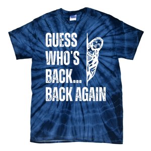 Guess Whos Back Again Jesus Easter Tie-Dye T-Shirt