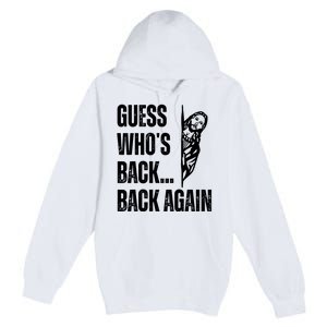 Guess Whos Back Again Jesus Easter Premium Pullover Hoodie