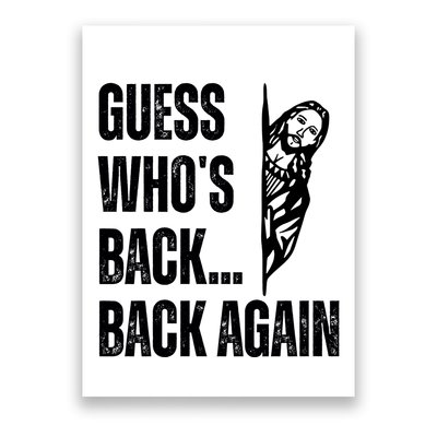 Guess Whos Back Again Jesus Easter Poster