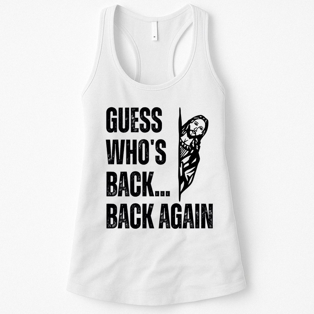 Guess Whos Back Again Jesus Easter Womens Tank Top