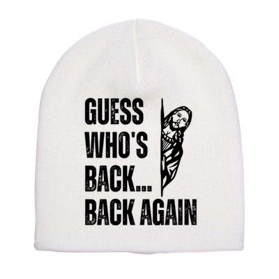 Guess Whos Back Again Jesus Easter Short Acrylic Beanie