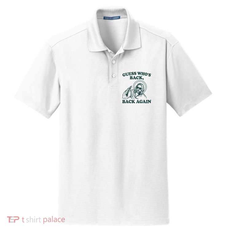 Guess Whos Back Back Again Jesus Dry Zone Grid Polo