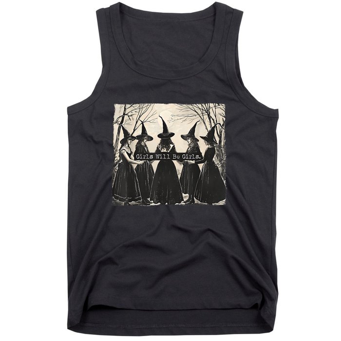 Girl Will Be Girl Funny Witch Witchy Vibes Tank Top