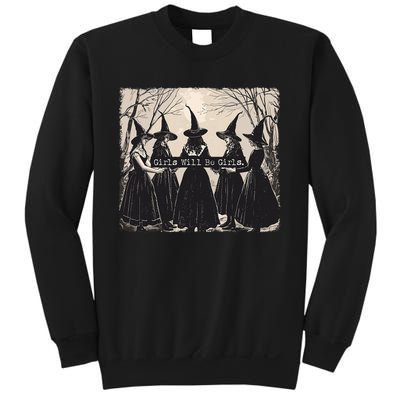 Girl Will Be Girl Witch Halloween Funny Witchy Vibes Women Sweatshirt