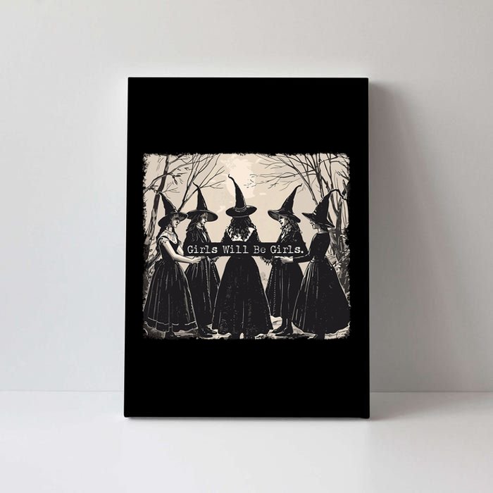 Girl Will Be Girl Witch Halloween Funny Witchy Vibes Women Canvas