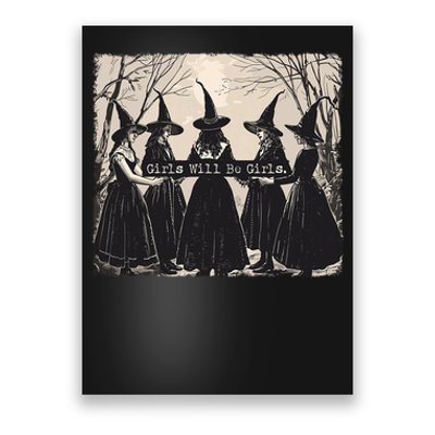 Girl Will Be Girl Witch Halloween Funny Witchy Vibes Women Poster