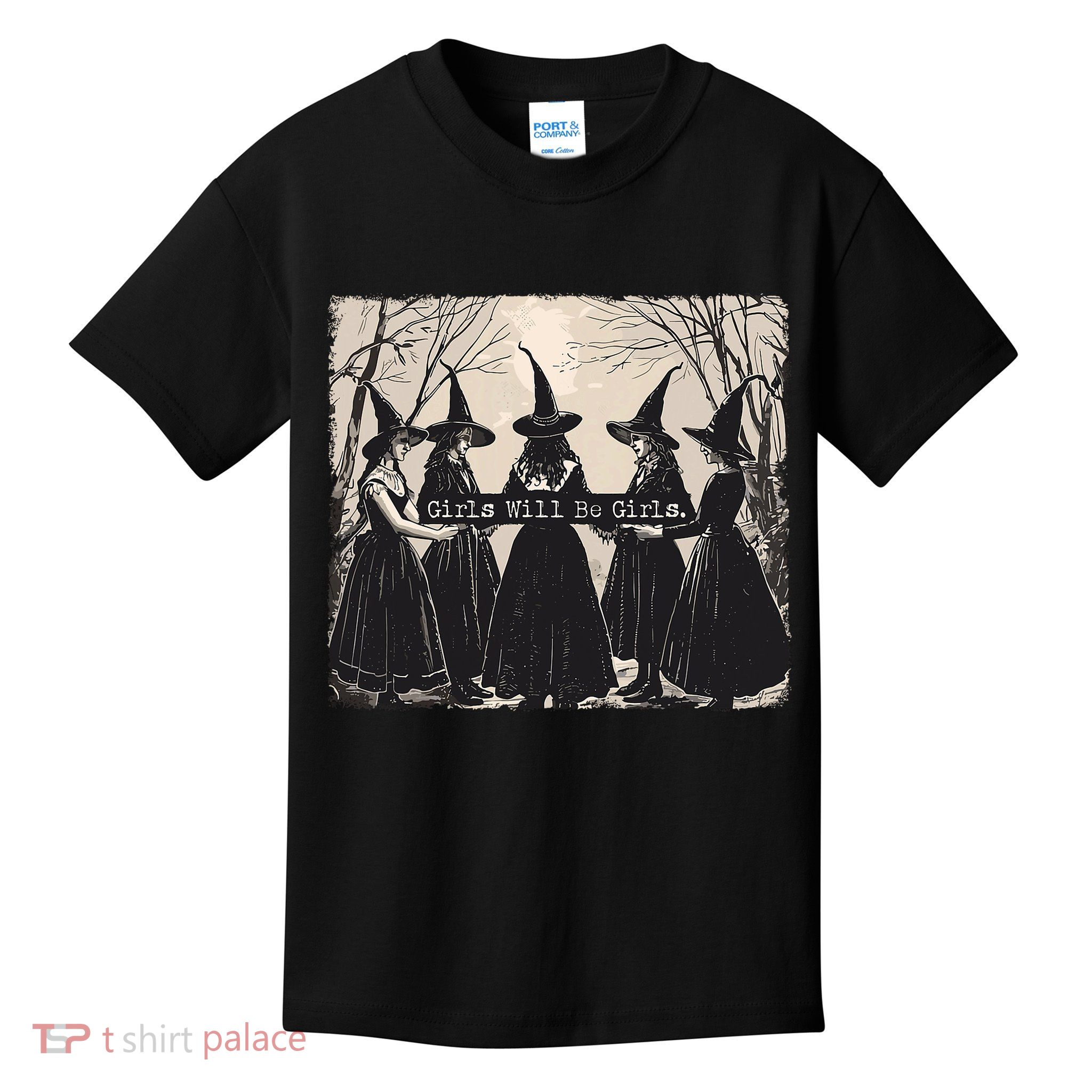 Girl Will Be Girl Witch Halloween Funny Witchy Vibes Women Kids T-Shirt