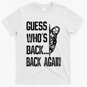 Guess WhoS Back Back Again Jesus Good Friday Easter Funny T-Shirt