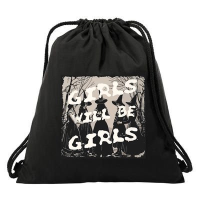 Girl Will Be Girl Witch Witchy Funny Halloween Vibes Women Drawstring Bag