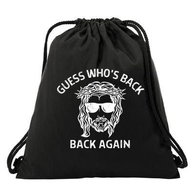 Guess Whos Back Back Again Happy Easter Jesus Christian Drawstring Bag