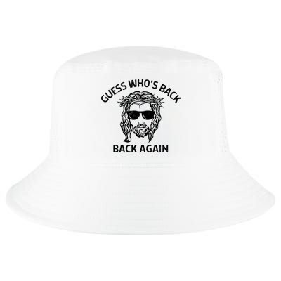 Guess Whos Back Back Again Happy Easter Jesus Christian Cool Comfort Performance Bucket Hat