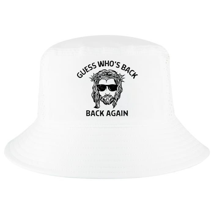 Guess Whos Back Back Again Happy Easter Jesus Christian Cool Comfort Performance Bucket Hat