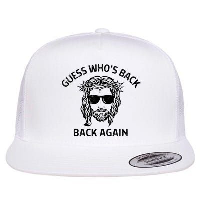 Guess Whos Back Back Again Happy Easter Jesus Christian Flat Bill Trucker Hat