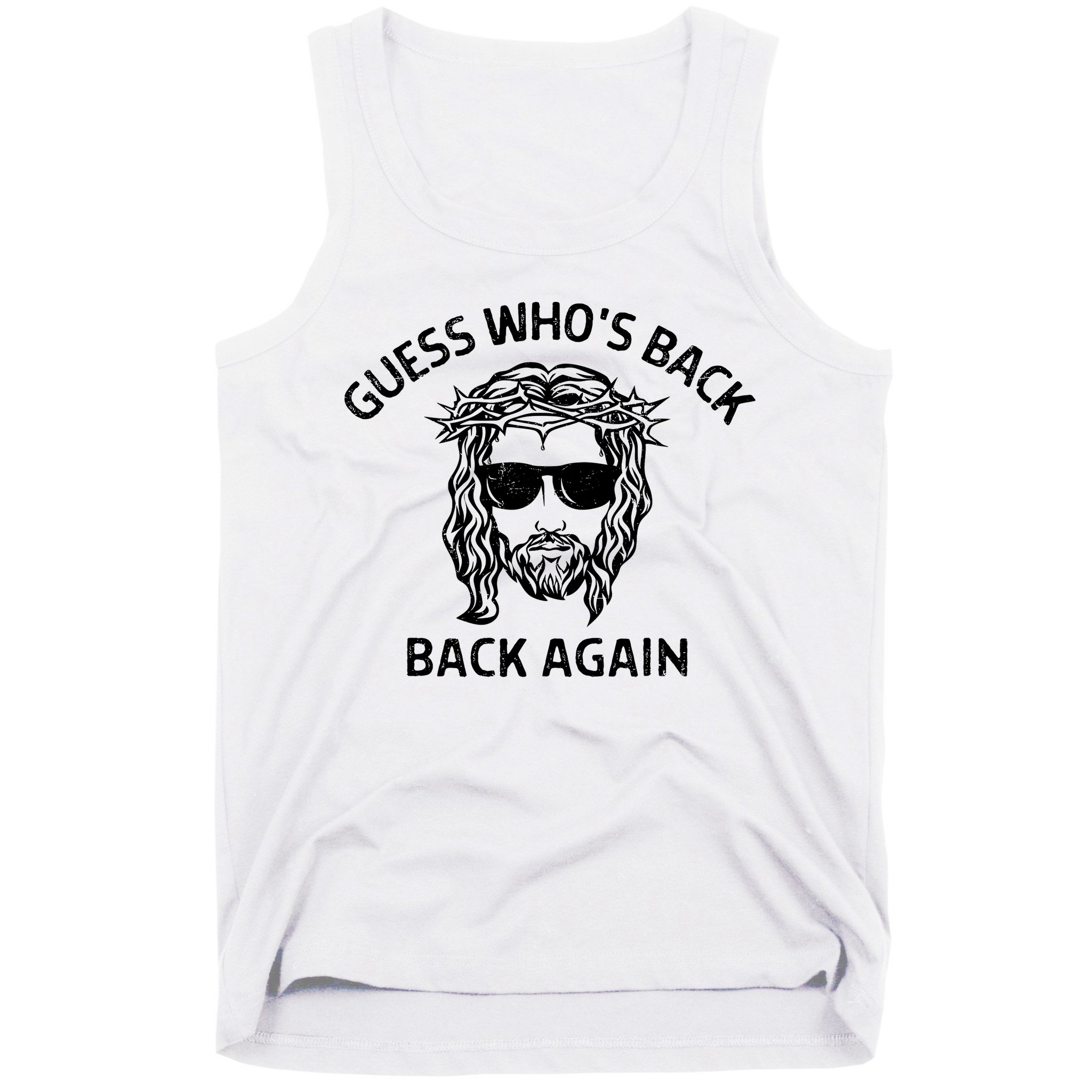 Guess Whos Back Back Again Happy Easter Jesus Christian Tank Top