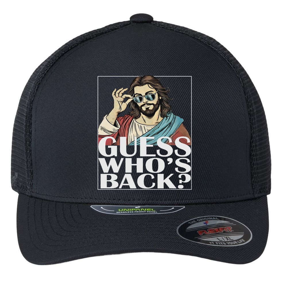 Guess Whos Back Jesus Easter Religious Catholic Flexfit Unipanel Trucker Cap