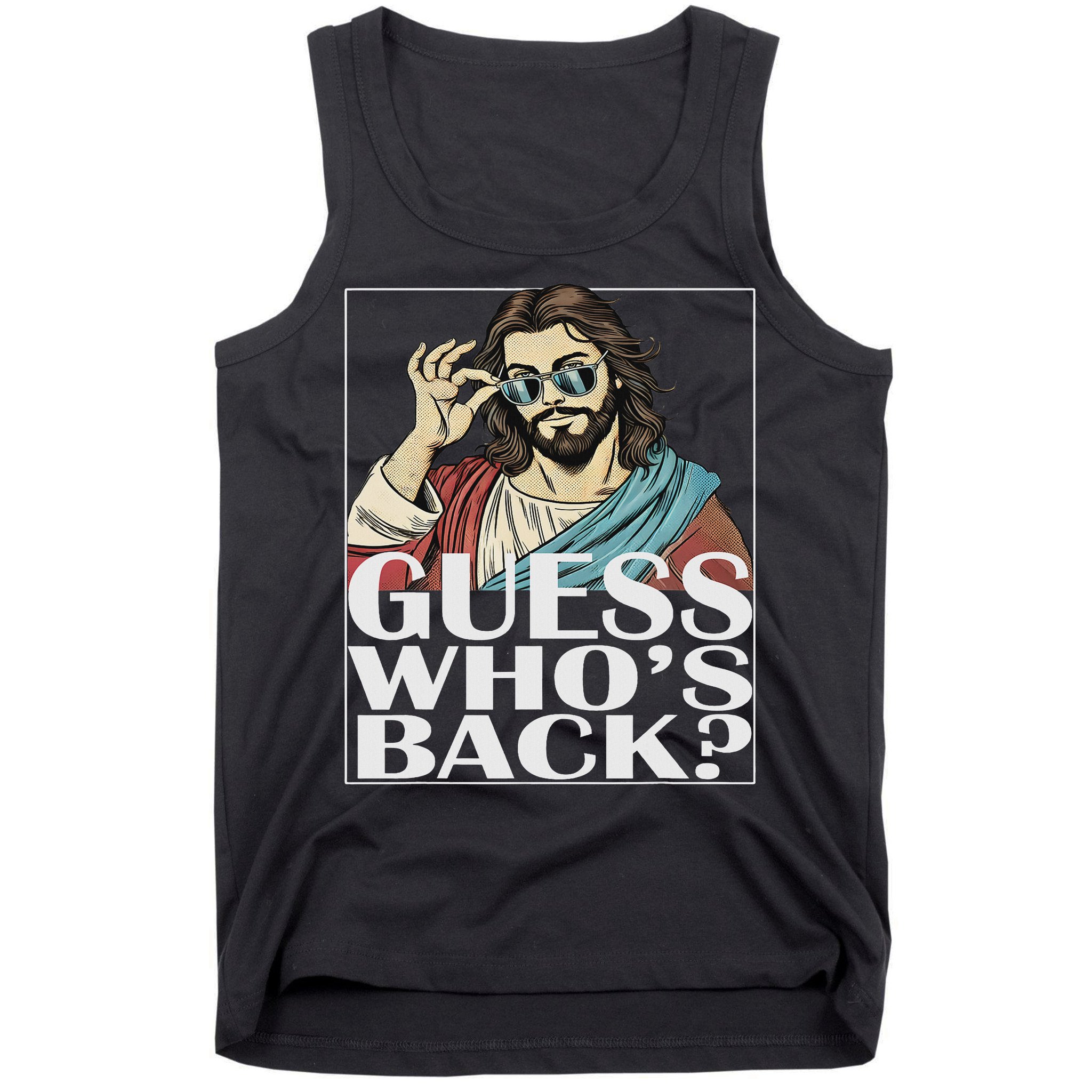 Guess Whos Back Jesus Easter Religious Catholic Tank Top