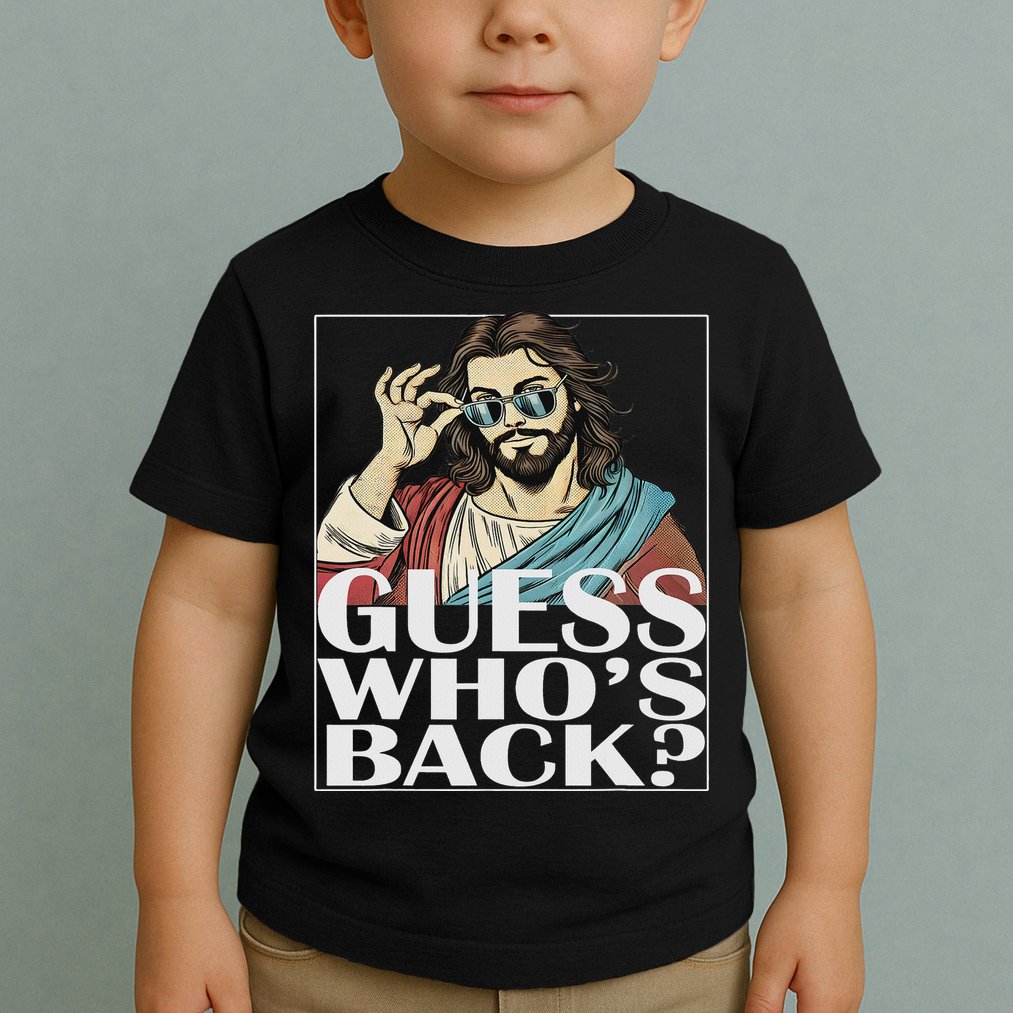 Guess Whos Back Jesus Easter Religious Catholic Toddler T-Shirt