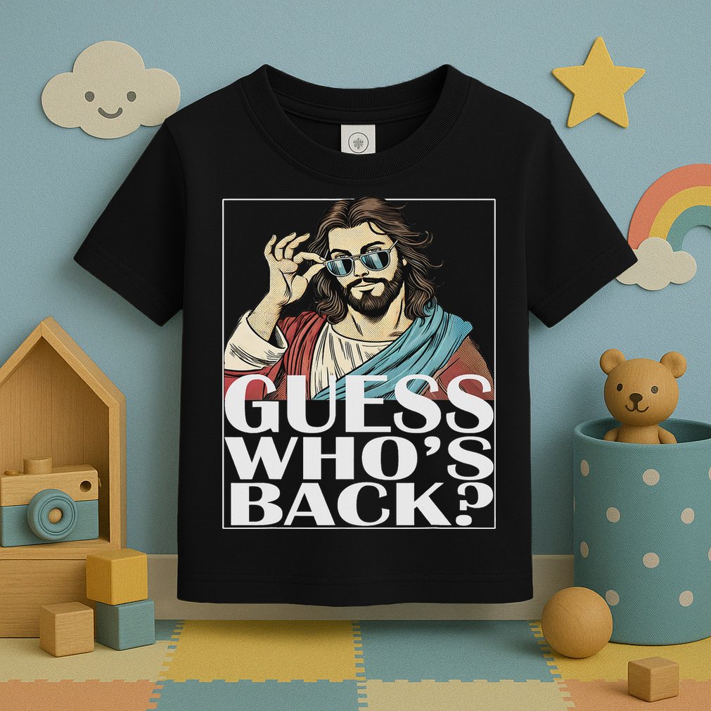 Guess Whos Back Jesus Easter Religious Catholic Toddler T-Shirt