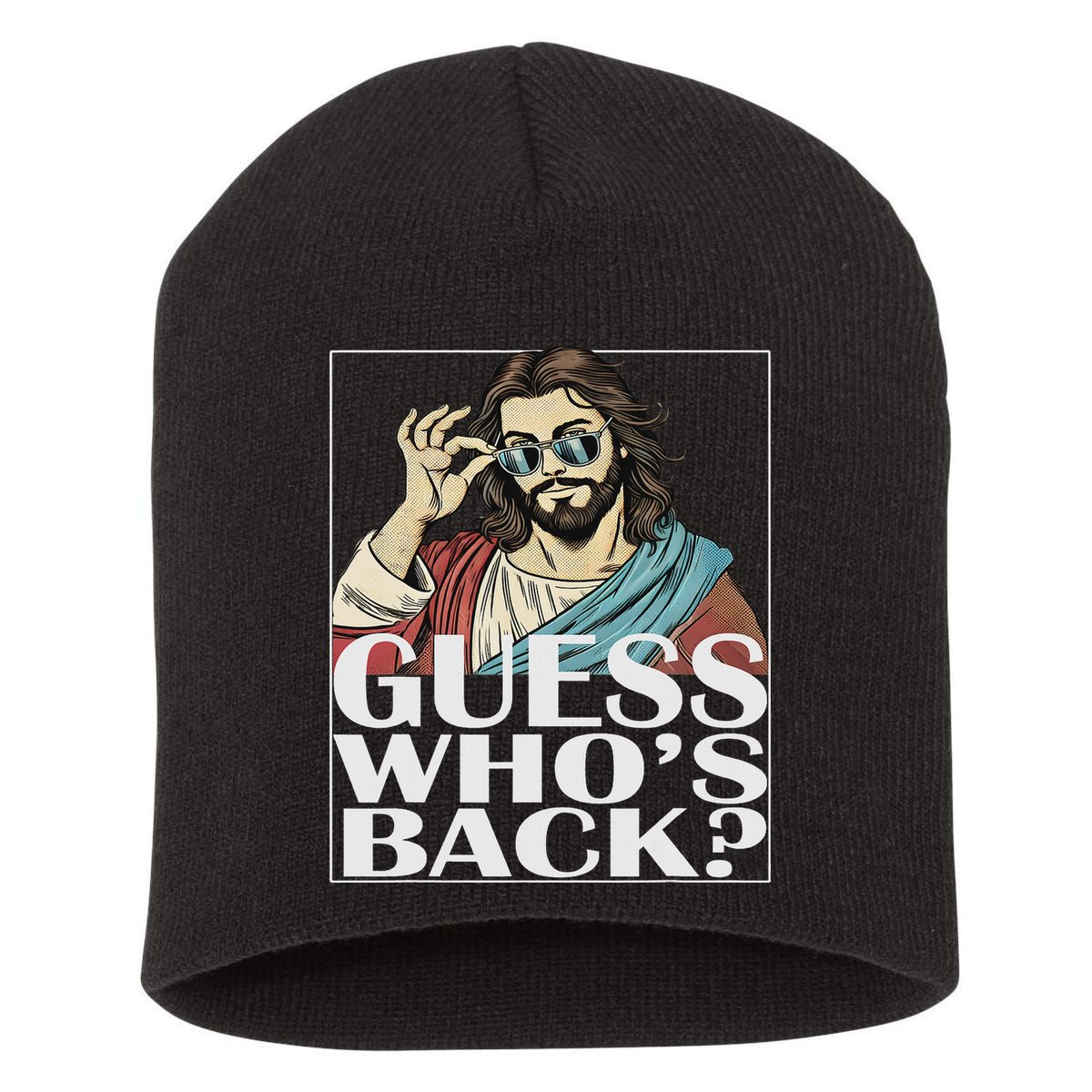 Guess Whos Back Jesus Easter Religious Catholic Short Acrylic Beanie