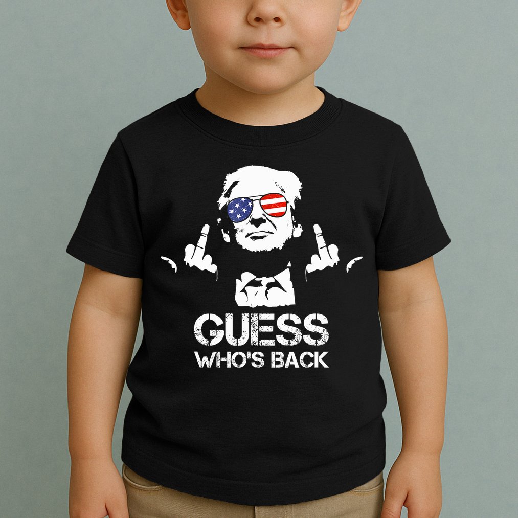Guess WhoS Back Trump Toddler T-Shirt