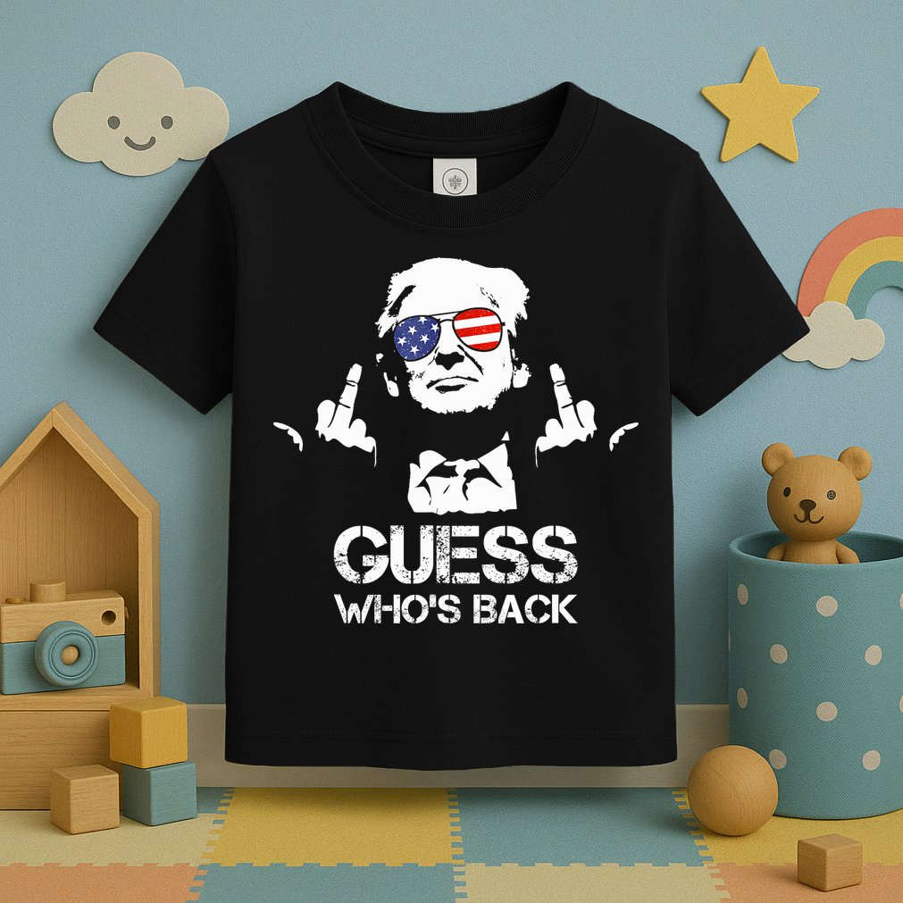 Guess WhoS Back Trump Toddler T-Shirt