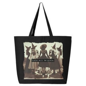 Girl Will Be Girl Funny Witch Witchy Vibes Halloween 25L Jumbo Tote