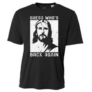 Guess Who's Back Back Again Happy Easter! Jesus Christian Cooling Performance Crew T-Shirt