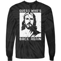 Guess Who's Back Back Again Happy Easter! Jesus Christian Tie-Dye Long Sleeve Shirt