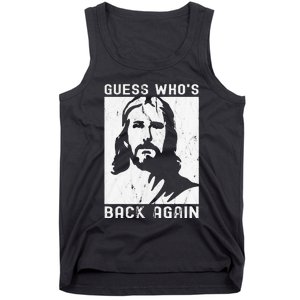 Guess Who's Back Back Again Happy Easter! Jesus Christian Tank Top