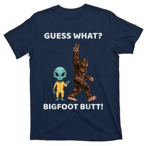 Guess What Bigfoot Butt Funny Sasquatch Alien T-Shirt