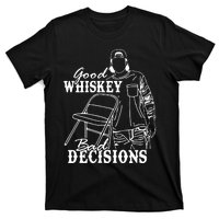 Good Whiskey Bad Decisions T-Shirt