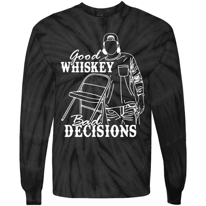 Good Whiskey Bad Decisions Tie-Dye Long Sleeve Shirt