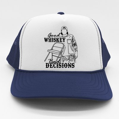 Good Whiskey Bad Decisions Trucker Hat